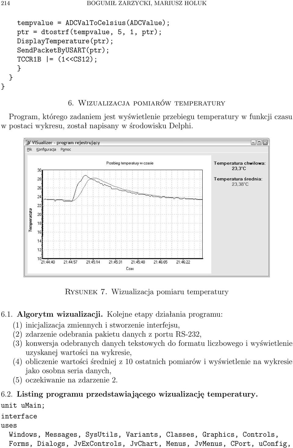 Wizualizacja pomiaru temperatury 6.1. Algorytm wizualizacji.