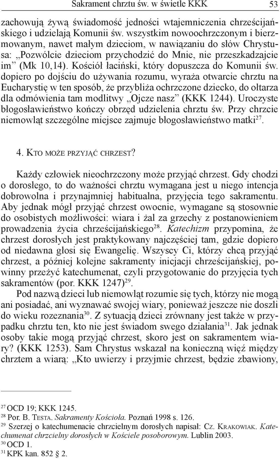 Kościół łaciński, który dopuszcza do Komunii św.