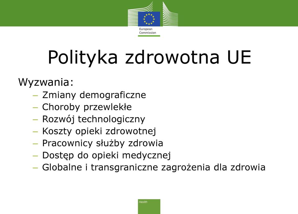 zdrowotnej Pracownicy służby zdrowia Dostęp do opieki