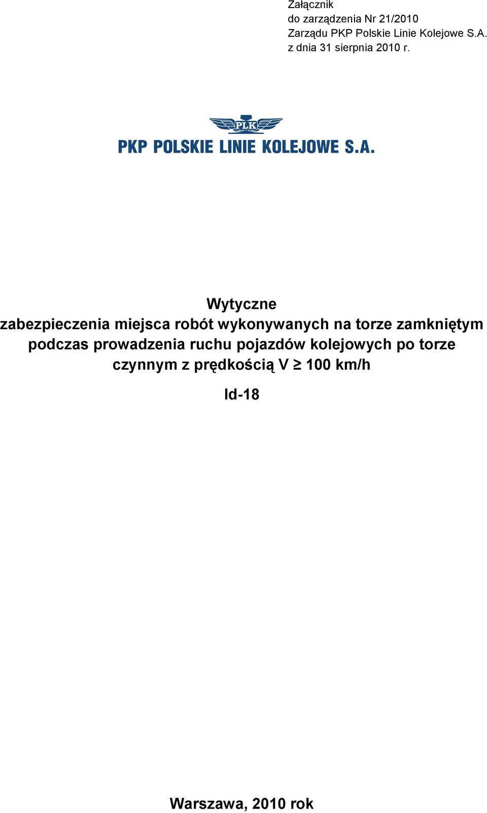 Wytyczne zabezpieczenia miejsca wykonywanych na torze zamkniętym