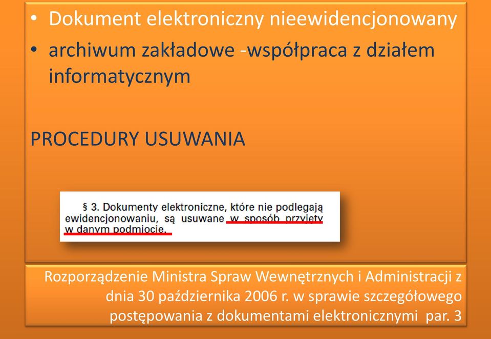 Rozporządzenie Ministra Spraw Wewnętrznych i Administracji z dnia 30