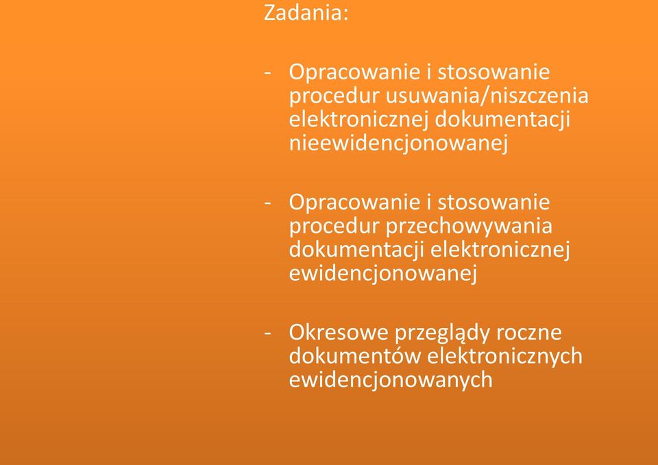 stosowanie procedur przechowywania dokumentacji elektronicznej