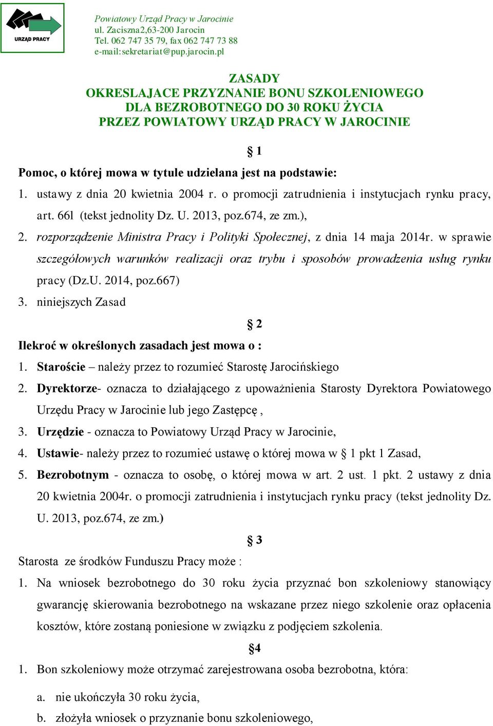 ustawy z dnia 20 kwietnia 2004 r. o promocji zatrudnienia i instytucjach rynku pracy, art. 66l (tekst jednolity Dz. U. 2013, poz.674, ze zm.), 2.