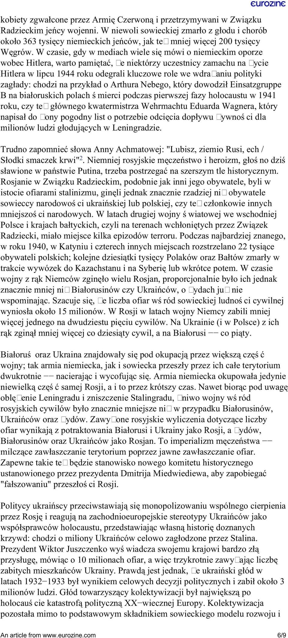 W czasie, gdy w mediach wiele się mówi o niemieckim oporze wobec Hitlera, warto pamiętać, że niektórzy uczestnicy zamachu na życie Hitlera w lipcu 1944 roku odegrali kluczowe role we wdrażaniu