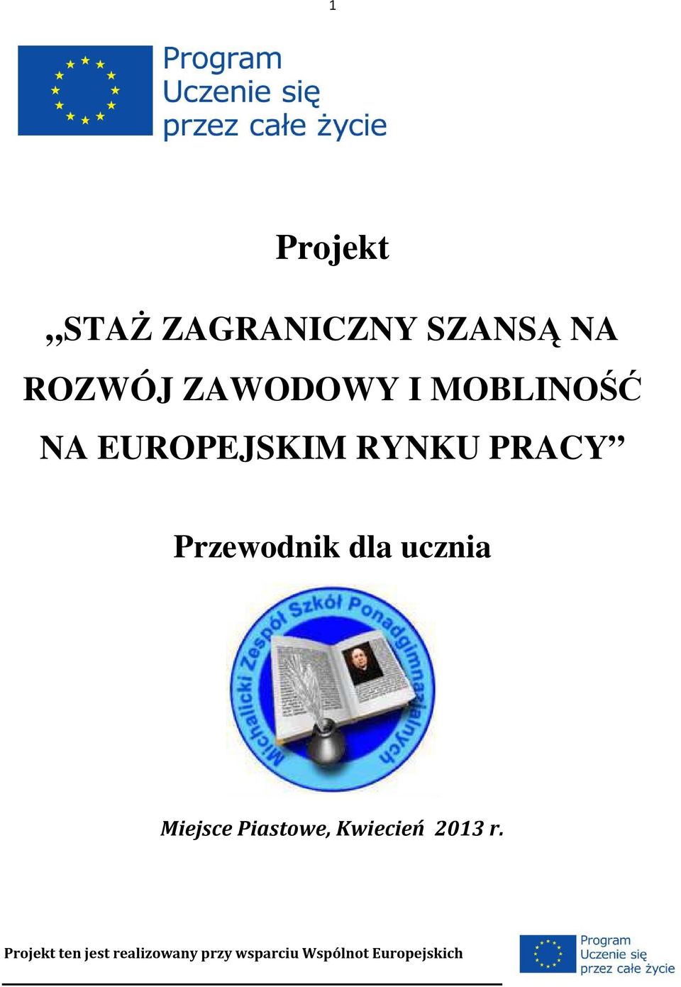 EUROPEJSKIM RYNKU PRACY Przewodnik