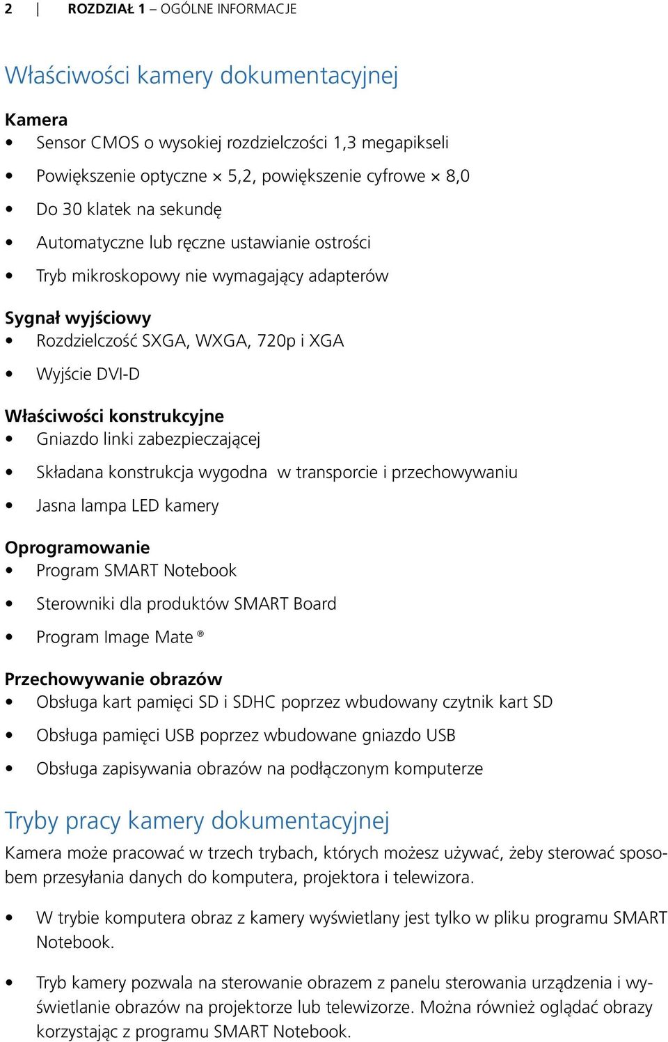 linki zabezpieczającej Składana konstrukcja wygodna w transporcie i przechowywaniu Jasna lampa LED kamery Oprogramowanie Program SMART Notebook Sterowniki dla produktów SMART Board Program Image Mate