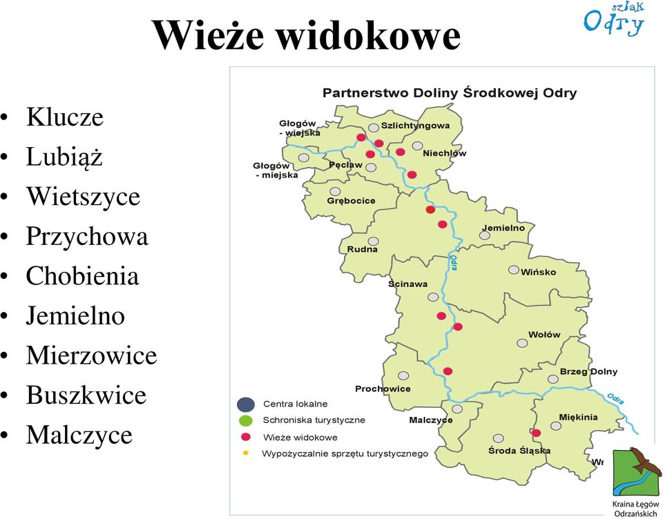 Rudna Schroniska turystyczne Wieże widokowe Szlichtyngowa Ścinawa Prochowice Wypożyczalnie sprzętu