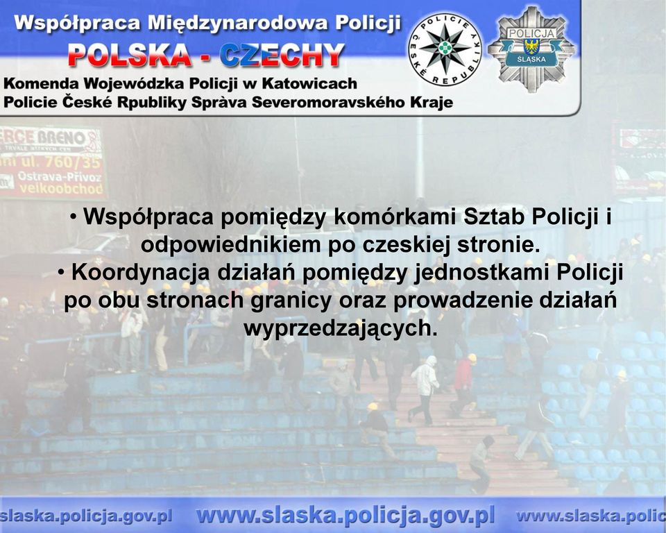 Koordynacja działań pomiędzy jednostkami Policji