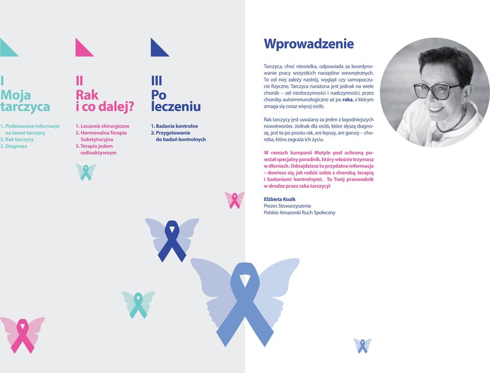 Tarczyca narażona jest jednak na wiele chorób od niedoczynności i nadczynności, przez choroby autoimmunologiczne aż po raka, z którym zmaga się coraz więcej osób. 1.