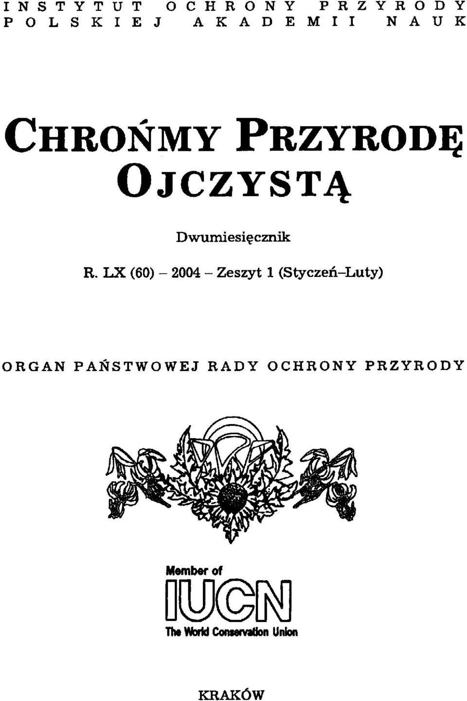 R. LX (60) - 2004 - Zeszyt 1 (Styczeń-Luty) ORGAN PAŃSTWOWEJ