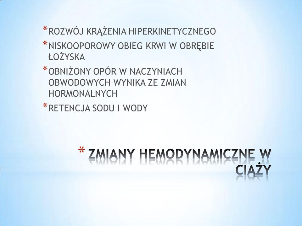 ŁOŻYSKA OBNIŻONY OPÓR W NACZYNIACH