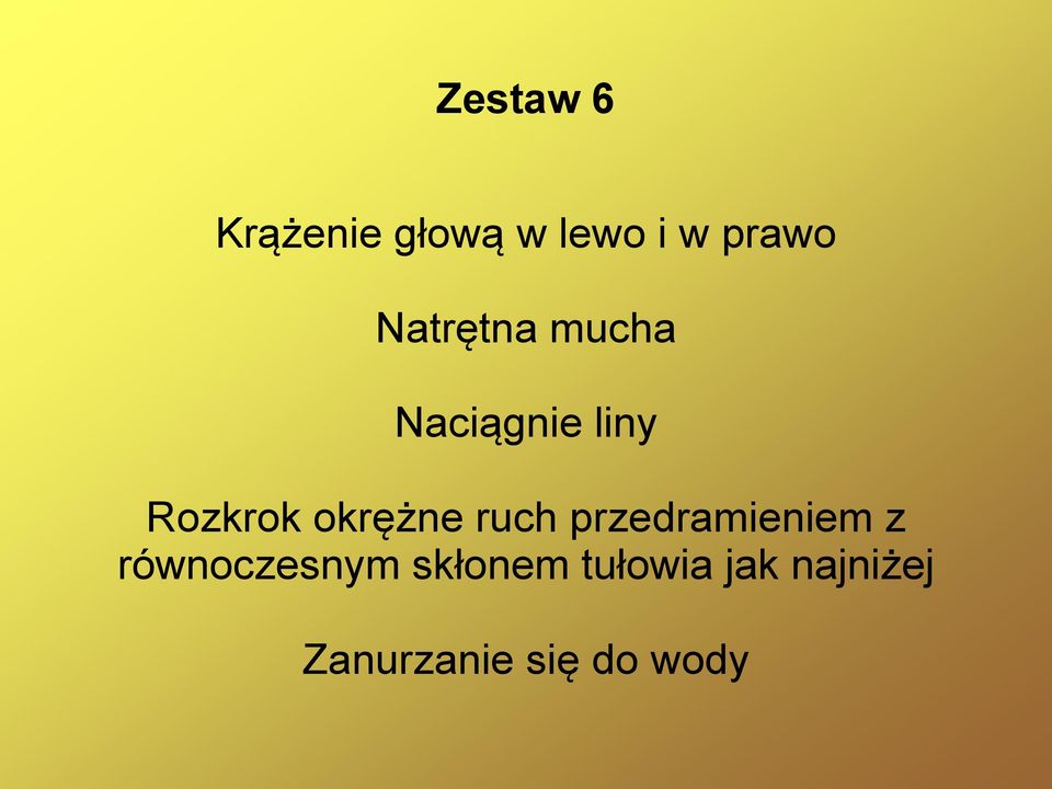 okrężne ruch przedramieniem z równoczesnym