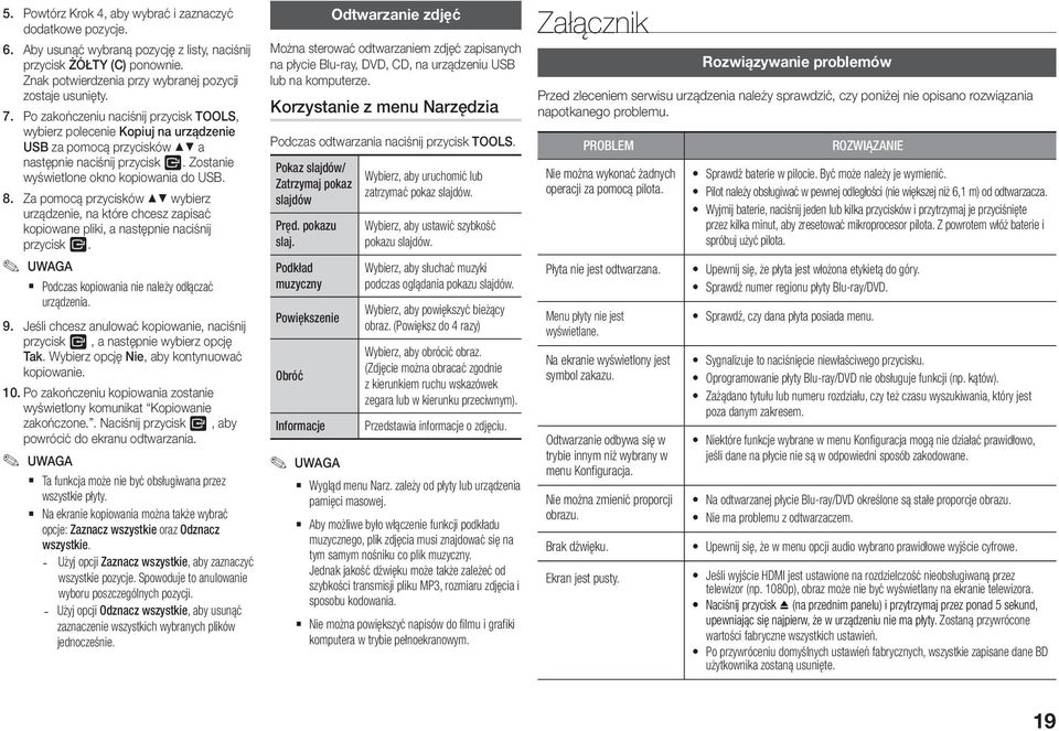 Za pomocą przycisków wybierz urządzenie, na które chcesz zapisać kopiowane pliki, a następnie naciśnij przycisk v. Podczas kopiowania nie należy odłączać urządzenia. 9.