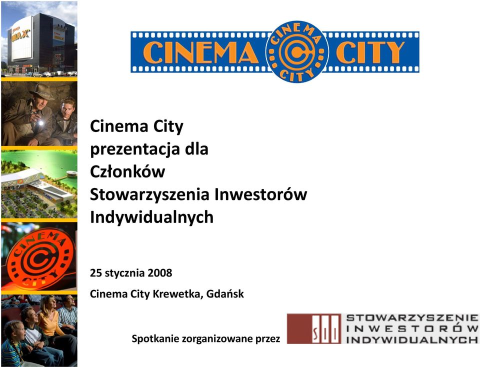 Indywidualnych 25 stycznia 2008 Cinema