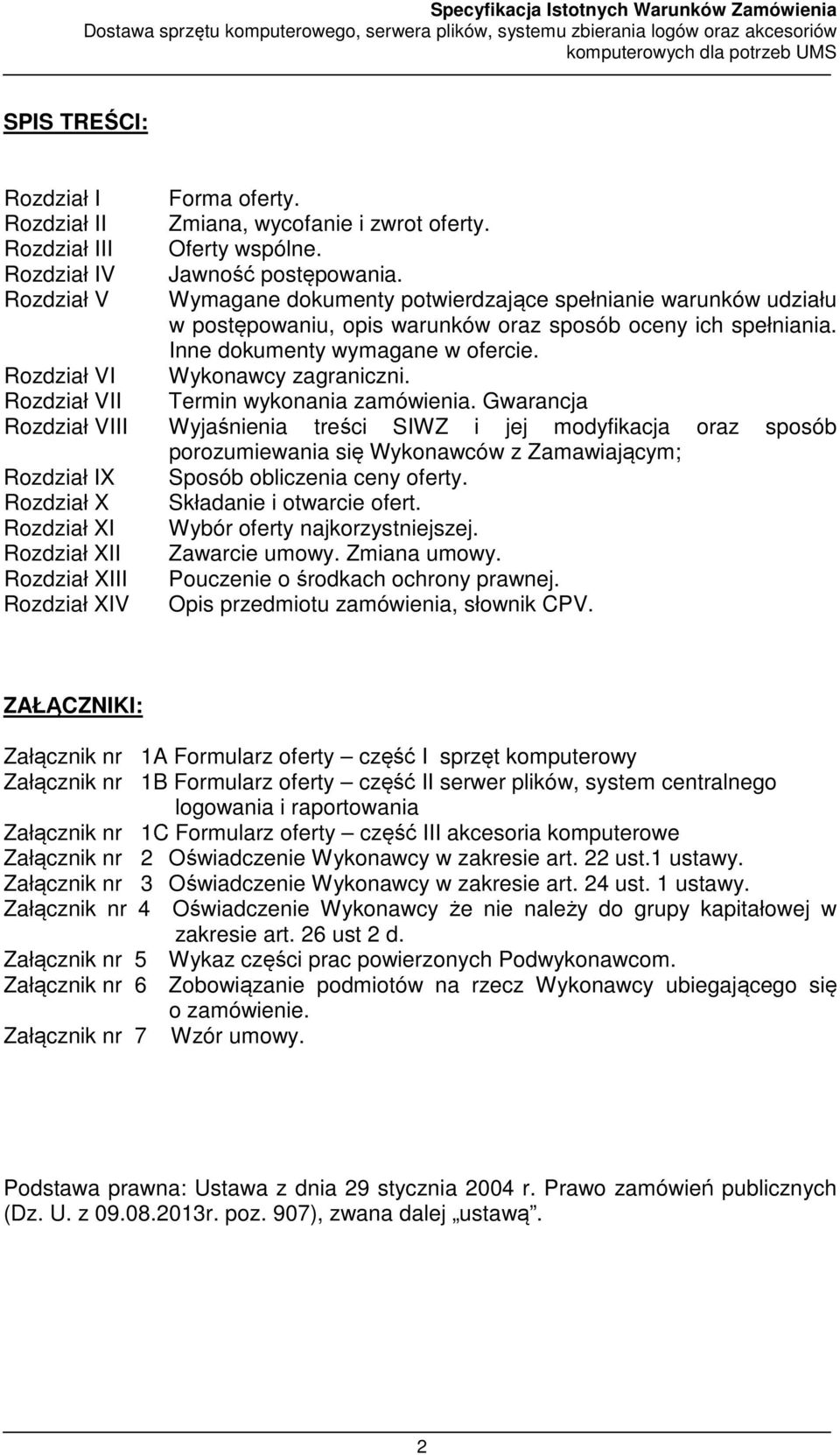 Rozdział VI Wykonawcy zagraniczni. Rozdział VII Termin wykonania zamówienia.