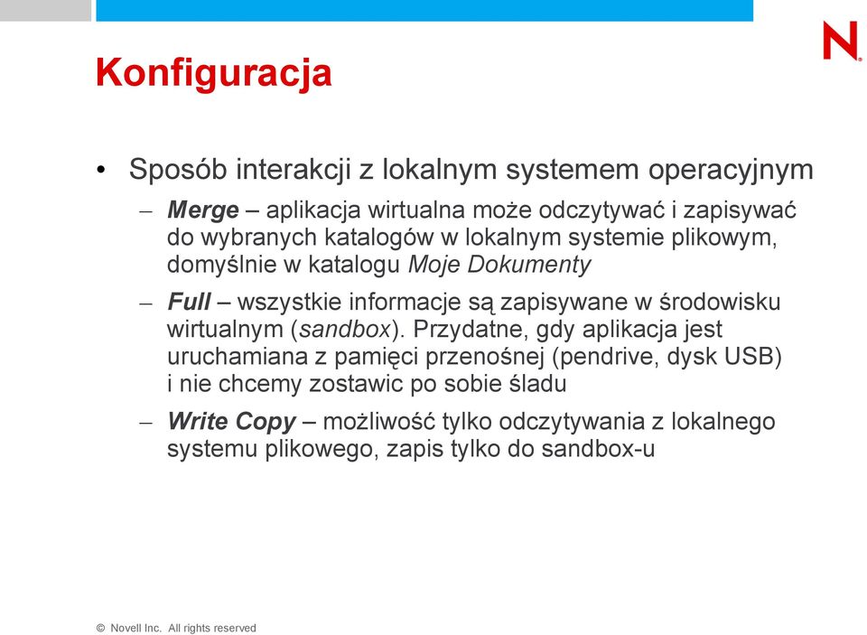 zapisywane w środowisku wirtualnym (sandbox).