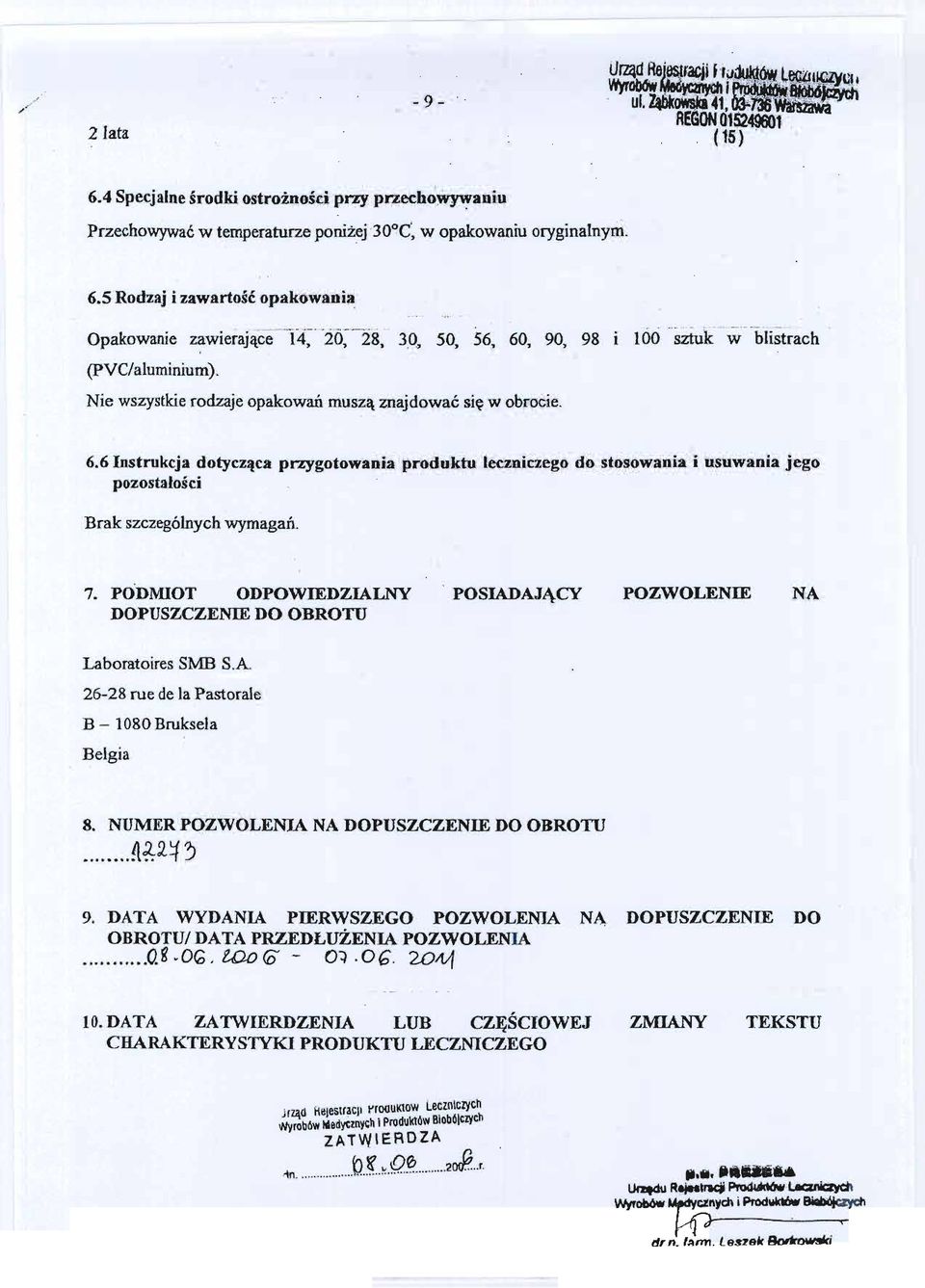 5 Rodzaj i zawartosc opakowani~ Opakowanie zawieiajace-14;-h-20;--28,' 39, 50, 56, 60