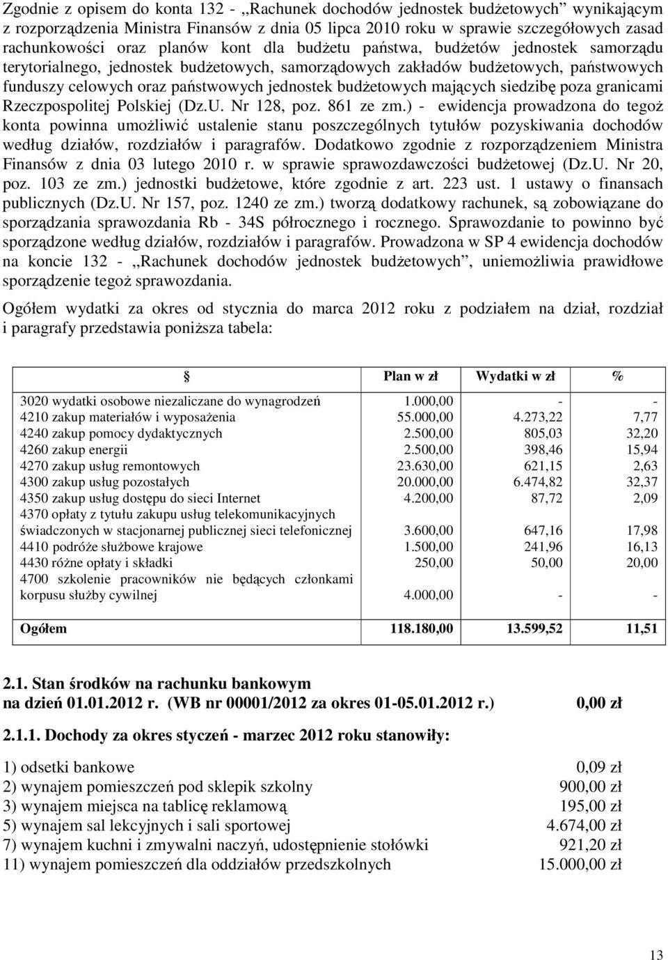 budżetowych mających siedzibę poza granicami Rzeczpospolitej Polskiej (Dz.U. Nr 128, poz. 861 ze zm.