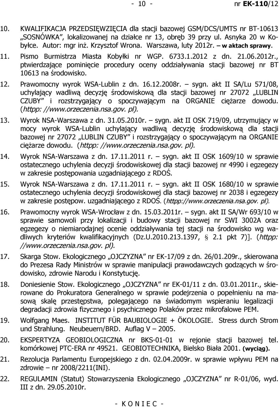 12. Prawomocny wyrok WSA-Lublin z dn. 16.12.2008r. sygn.