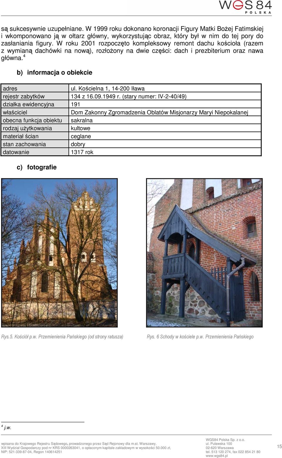 Kościelna 1, 14-200 Iława rejestr zabytków 134 z 16.09.1949 r.