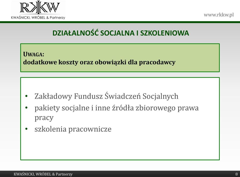 Socjalnych pakiety socjalne i inne źródła zbiorowego prawa