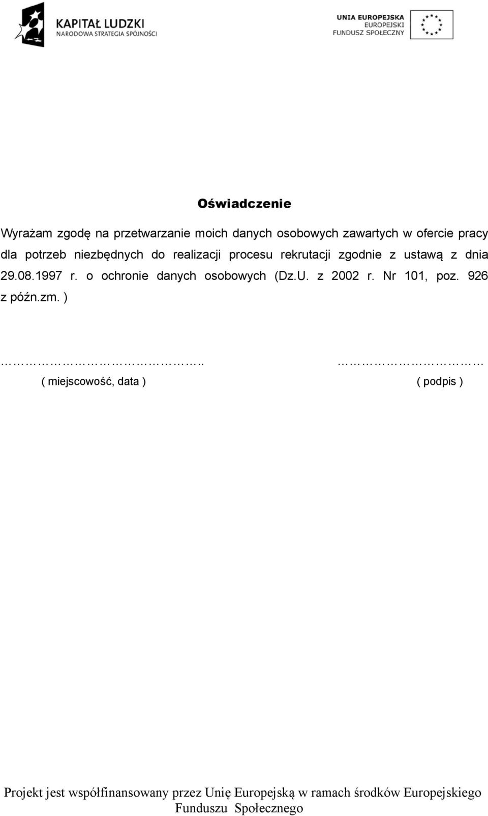 rekrutacji zgodnie z ustawą z dnia 29.08.1997 r.