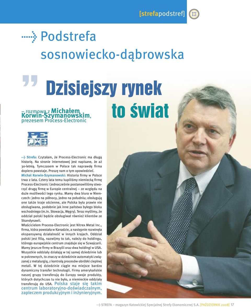 Michał Korwin-Szymanowski: Historia firmy w Polsce trwa 2 lata.