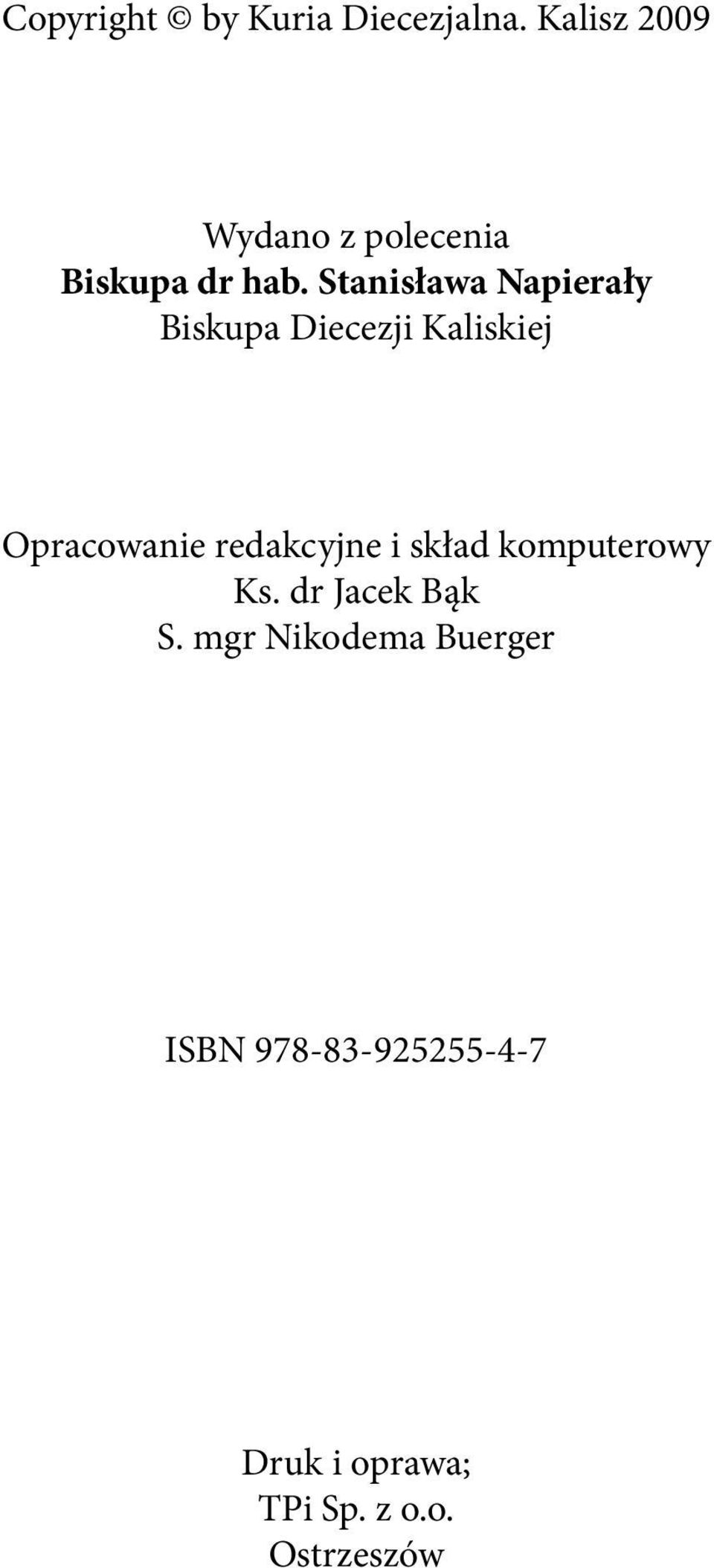 Stanisława Napierały Biskupa Diecezji Kaliskiej Opracowanie