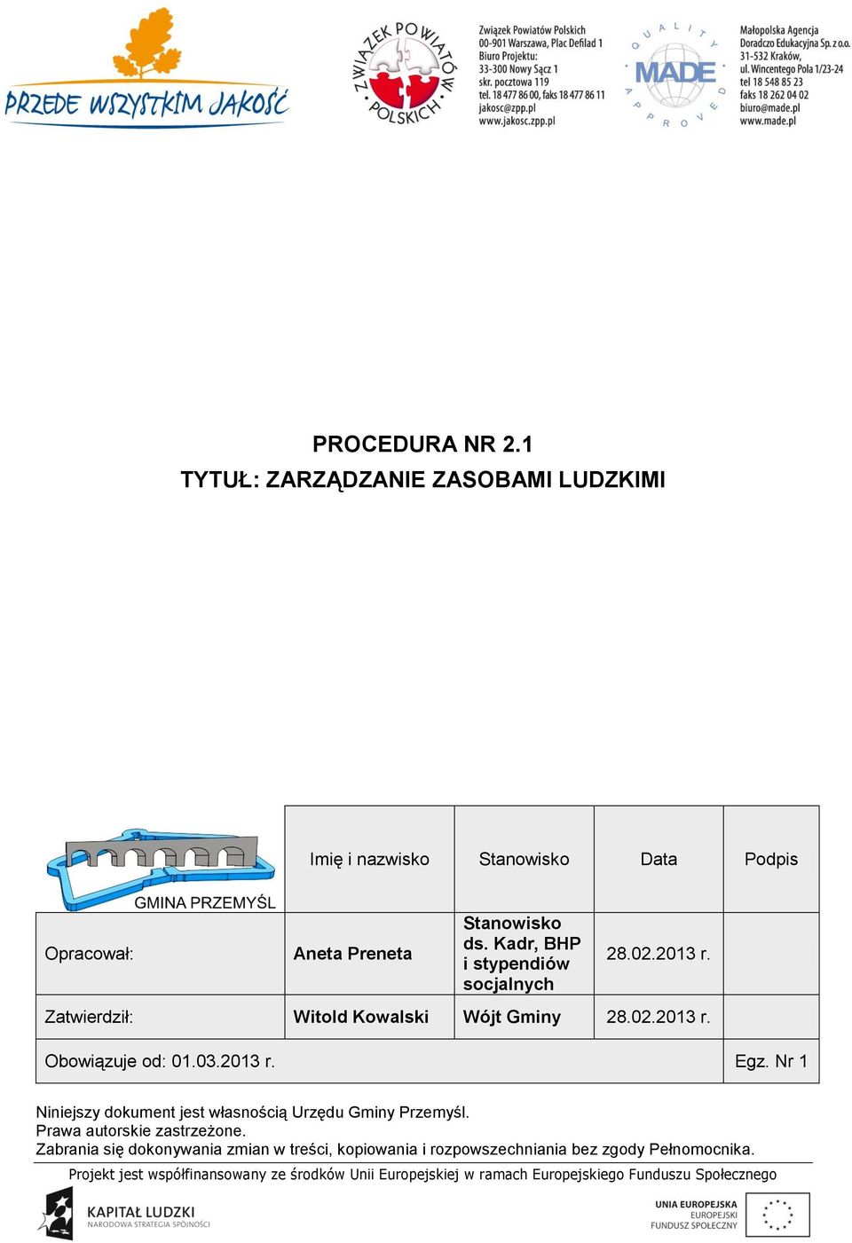 Nr 1 Niniejszy dokument jest własnością Urzędu Gminy Przemyśl. Prawa autorskie zastrzeżone.