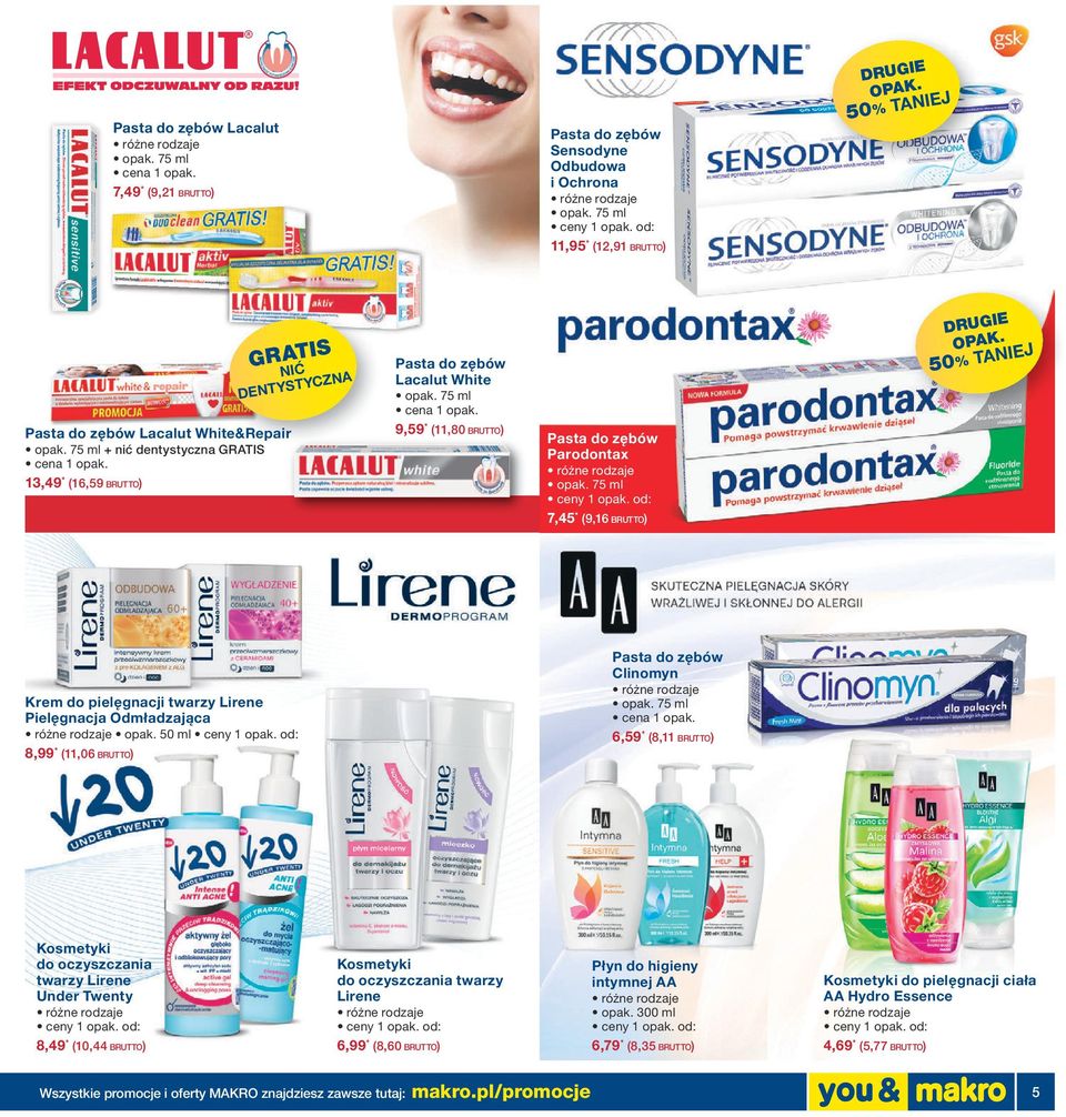 75 ml 9,59 * (11,80 BRUTTO) Pasta do zębów Parodontax opak. 75 ml 7,45 * (9,16 BRUTTO) DRUGIE OPAK. 50% TANIEJ Krem do pielęgnacji twarzy Lirene Pielęgnacja Odmładzająca opak.