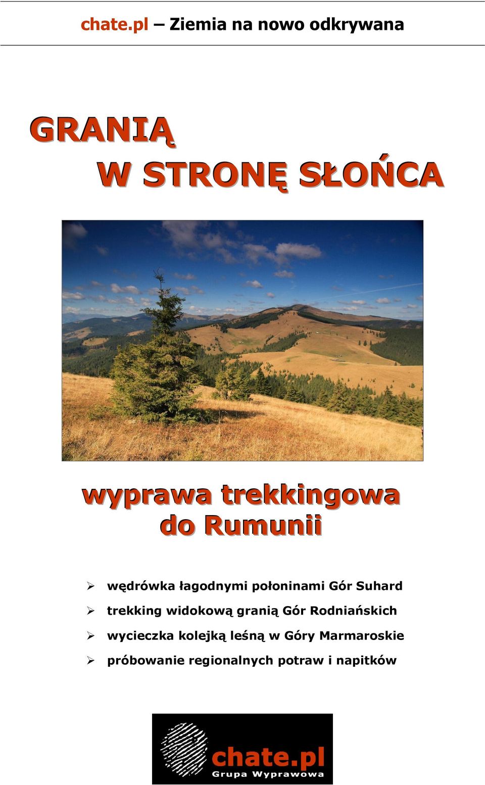 trekkingowa do Rumunii wędrówka łagodnymi połoninami Gór Suhard