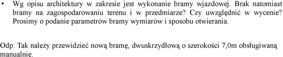 Czy uwzględnić w wycenie?