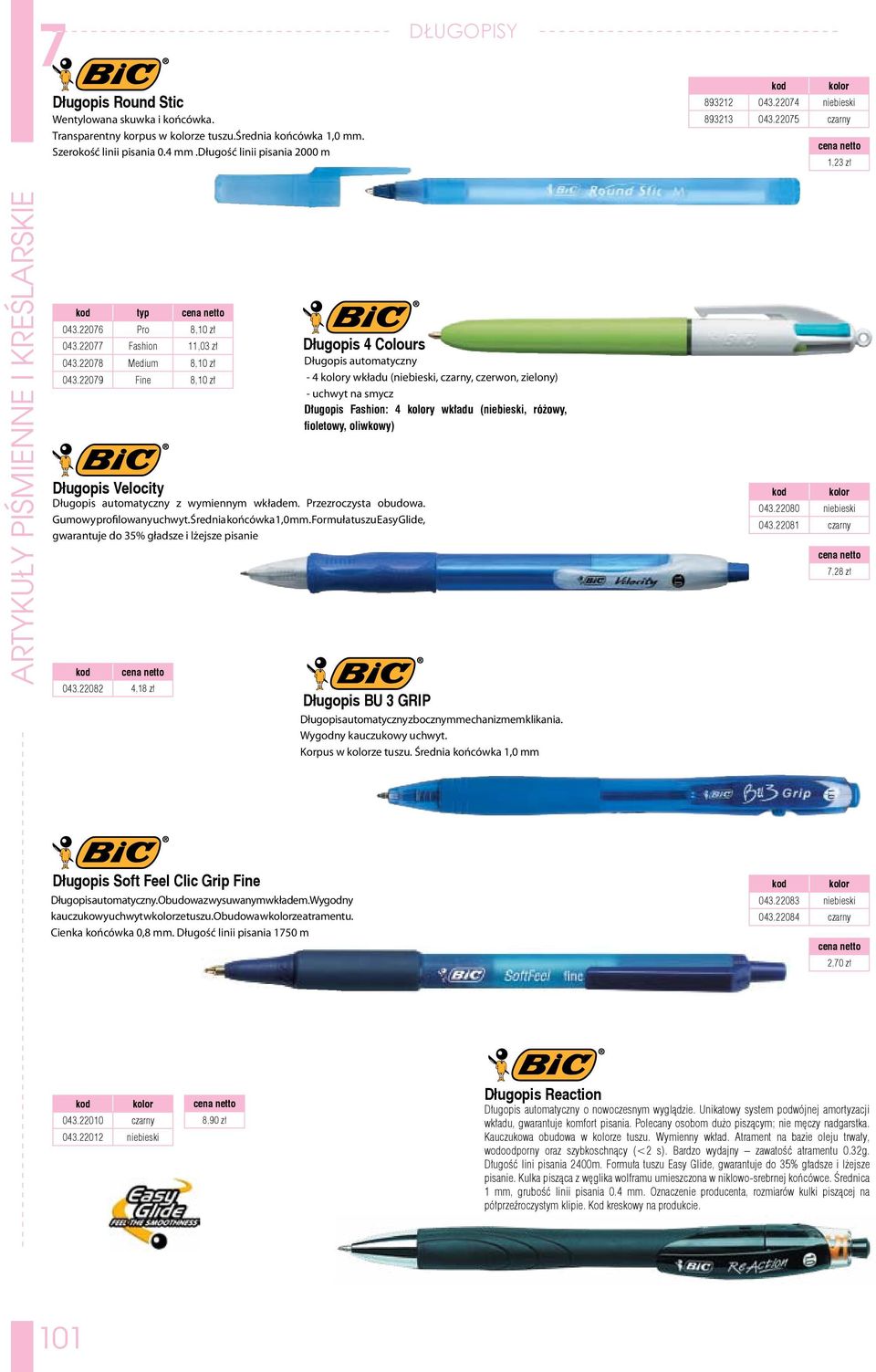 22082 4,18 zł Długopis 4 Colours Długopis automatyczny z wymiennym em. Przezroczysta obudowa. Gumowy profilowany uchwyt. Średnia końcówka 1,0 mm.