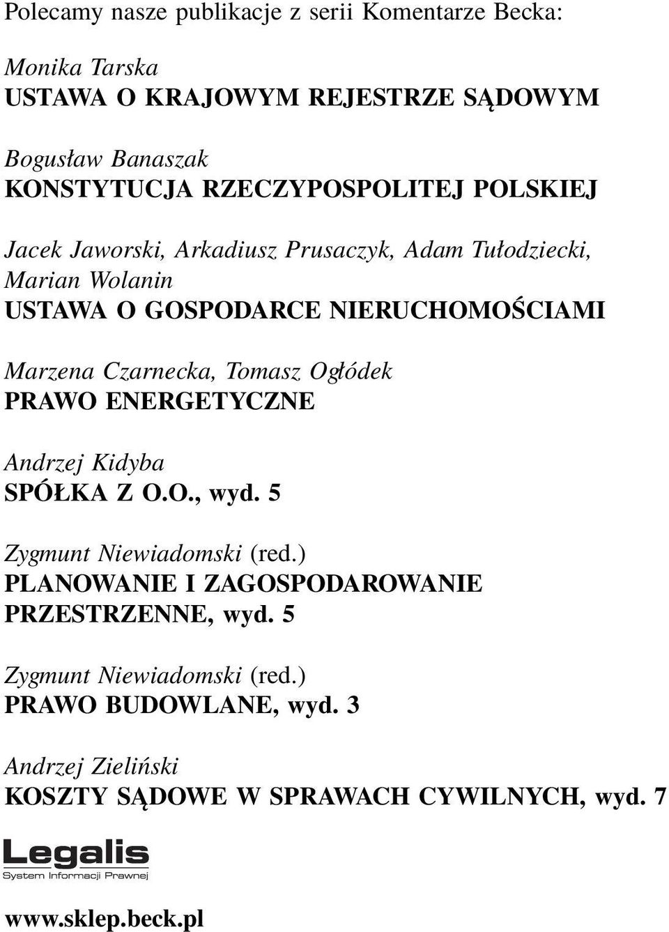 Czarnecka, Tomasz Ogłódek PRAWO ENERGETYCZNE Andrzej Kidyba SPÓŁKA Z O.O., wyd. 5 Zygmunt Niewiadomski (red.