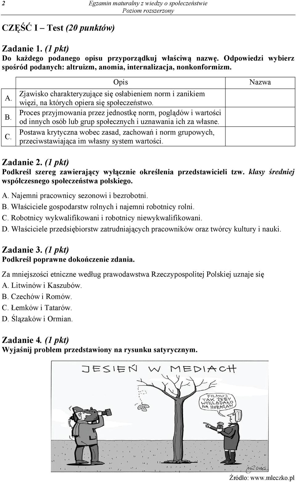 Opis Zjawisko charakteryzujące się osłabieniem norm i zanikiem więzi, na których opiera się społeczeństwo.