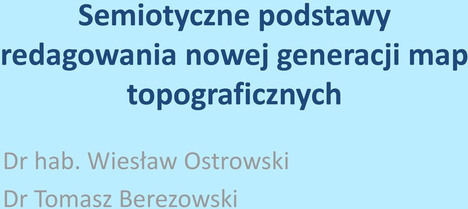 map topograficznych Dr hab.