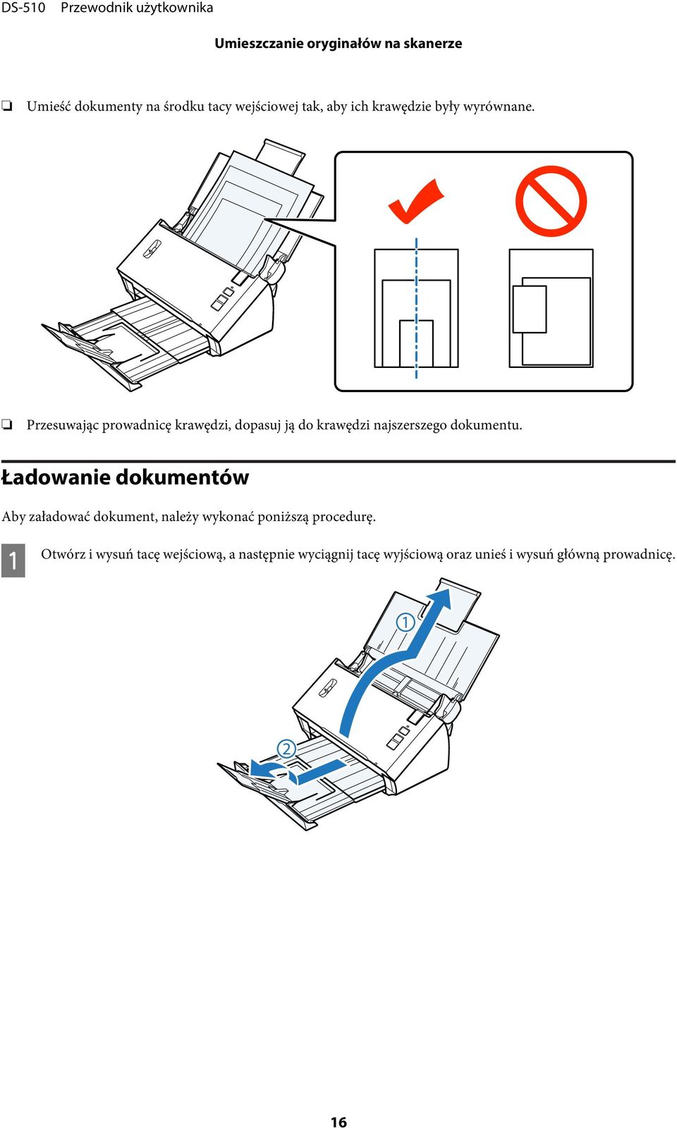 Przesuwając prowadnicę krawędzi, dopasuj ją do krawędzi najszerszego dokumentu.