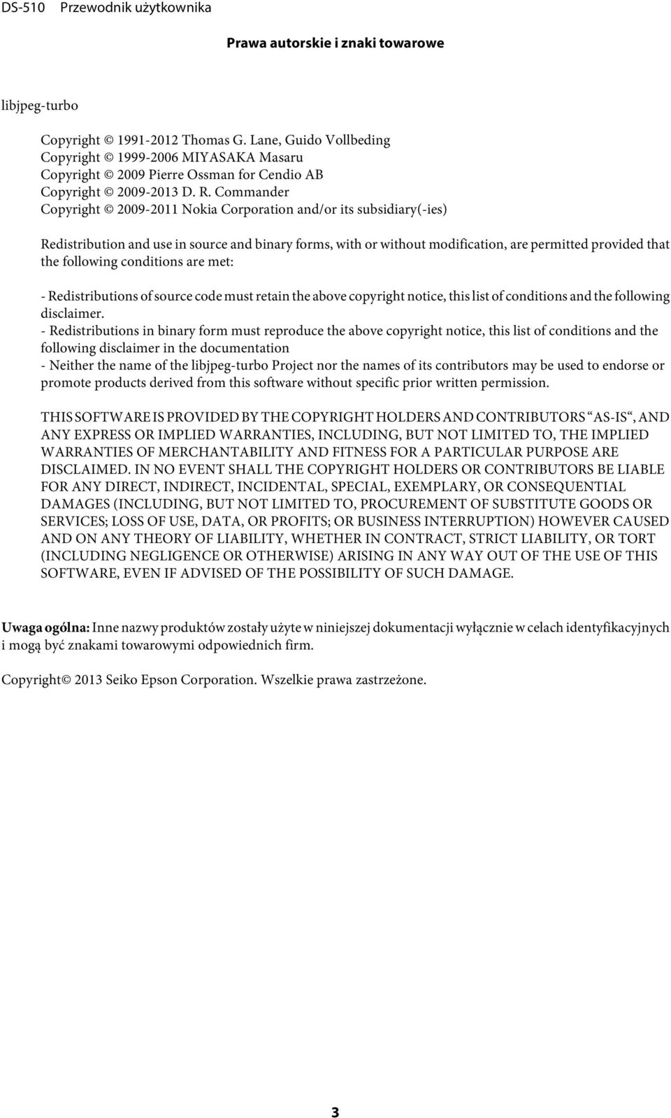 Commander Copyright 2009-2011 Nokia Corporation and/or its subsidiary(-ies) Redistribution and use in source and binary forms, with or without modification, are permitted provided that the following