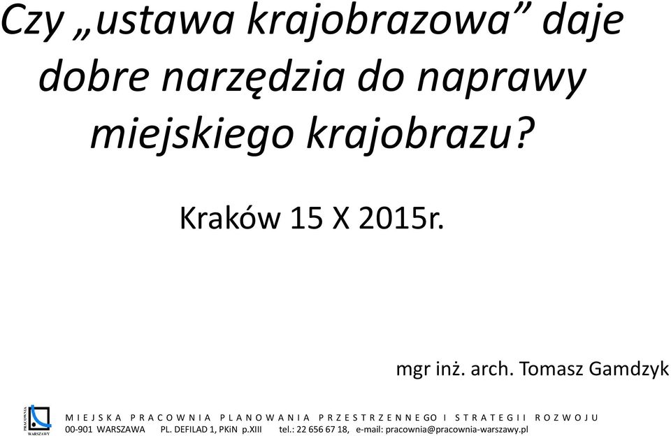 miejskiego krajobrazu?