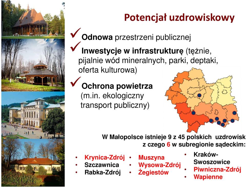 ralnych, parki, deptaki, oferta kulturowa) Ochrona powietrza (m.in.