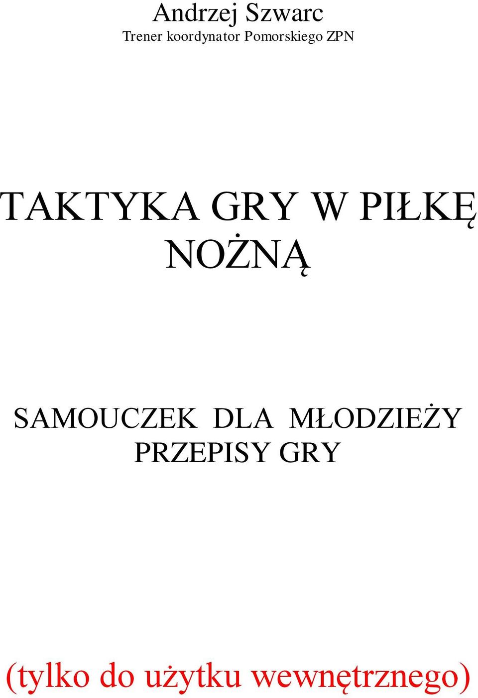 NOŻNĄ SAMOUCZEK DLA MŁODZIEŻY