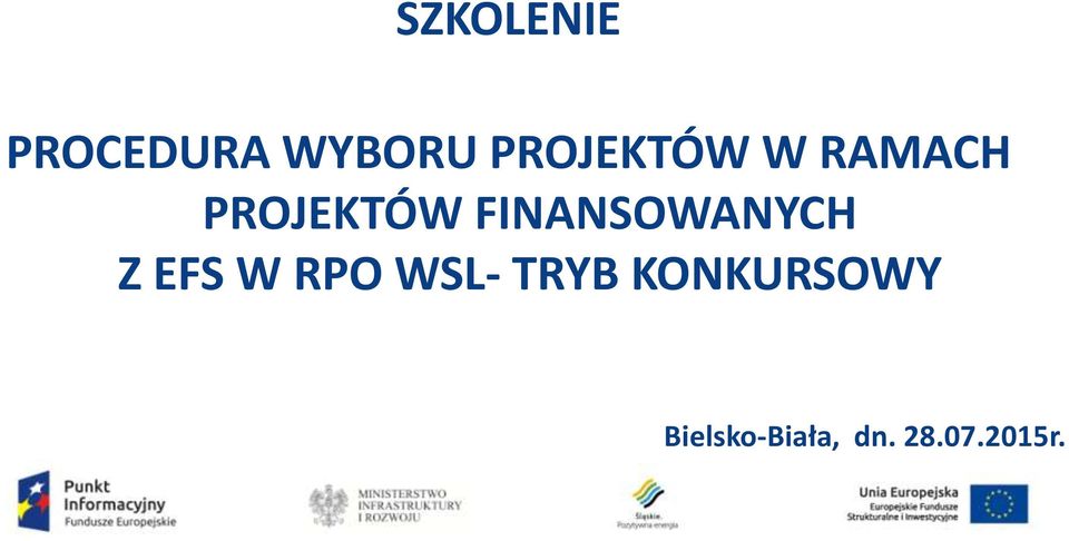 FINANSOWANYCH Z EFS W RPO WSL-