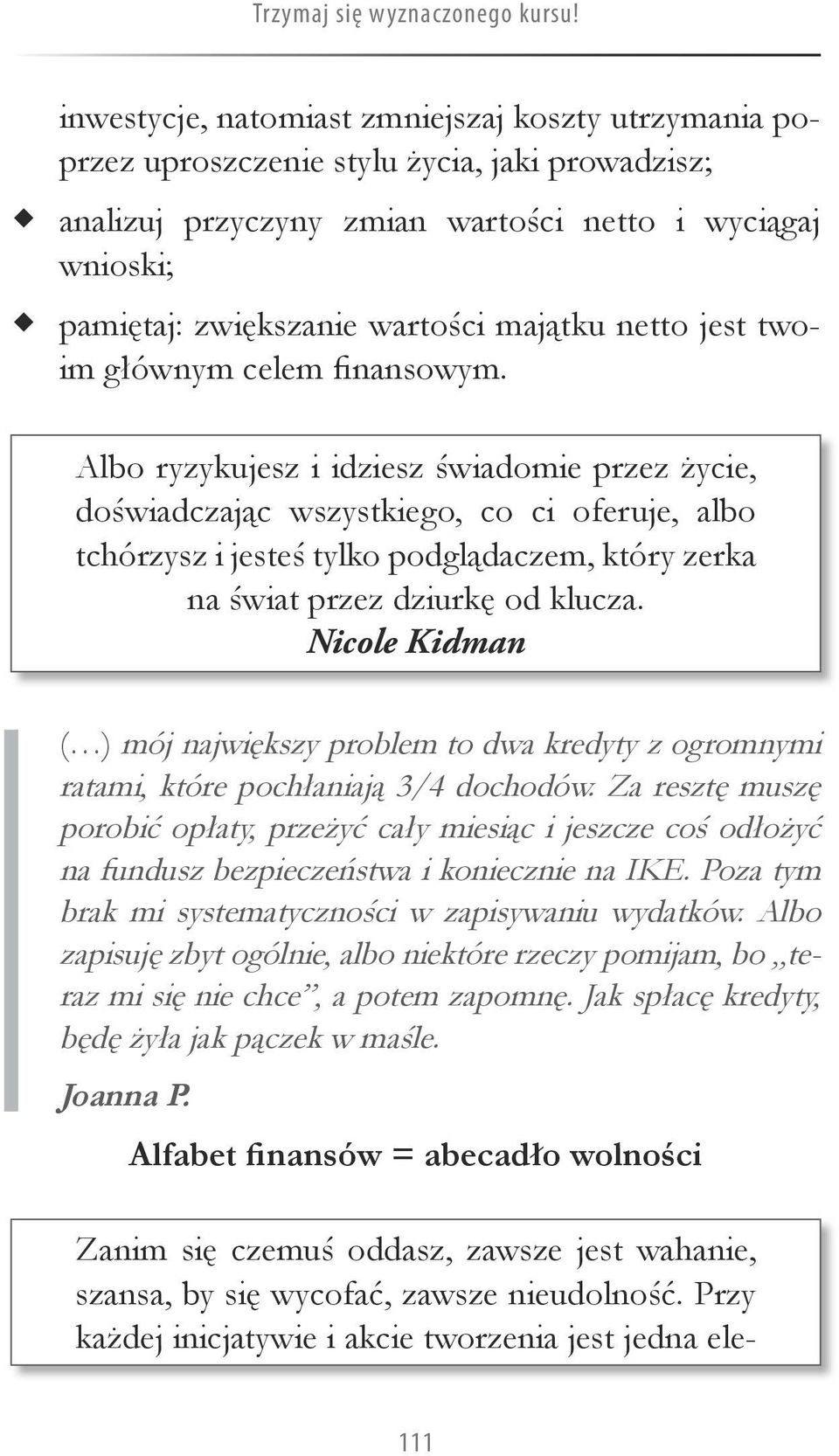 majątku netto jest twoim głównym celem finansowym.