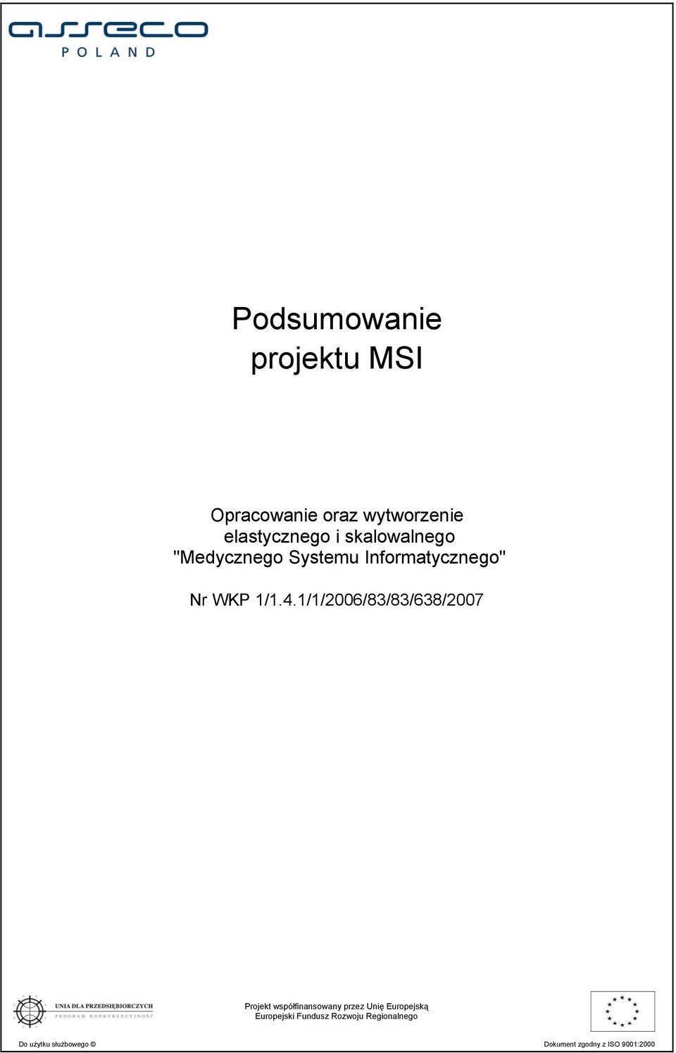 skalowalnego "Medycznego Systemu