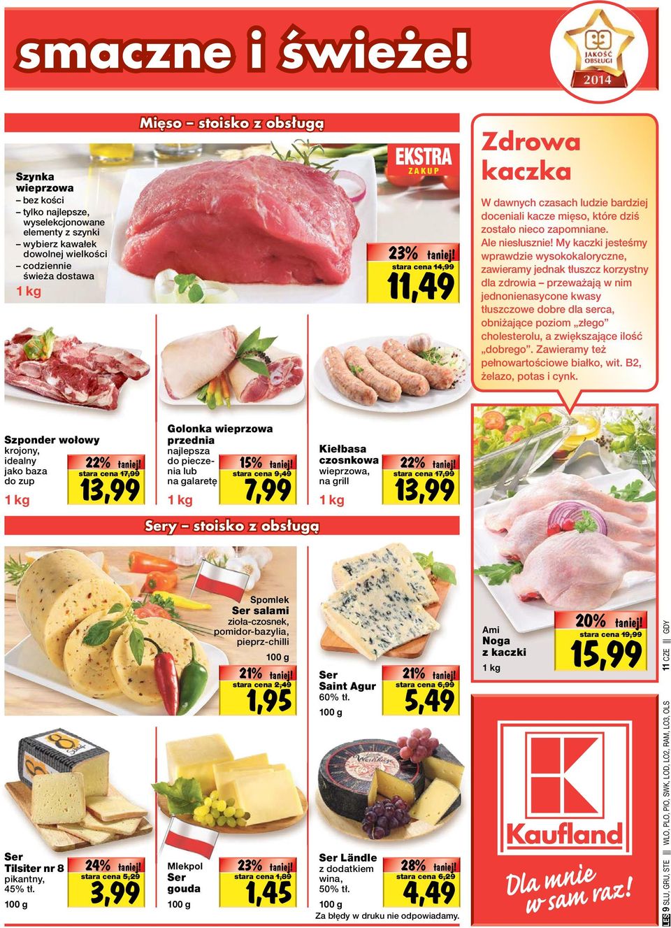 specjalna! 11,49 Do wyczerpania stara cena zapasów! 14,99 Zdrowa kaczka W dawnych czasach ludzie bardziej doceniali kacze mięso, które dziś zostało nieco zapomniane. Ale niesłusznie!