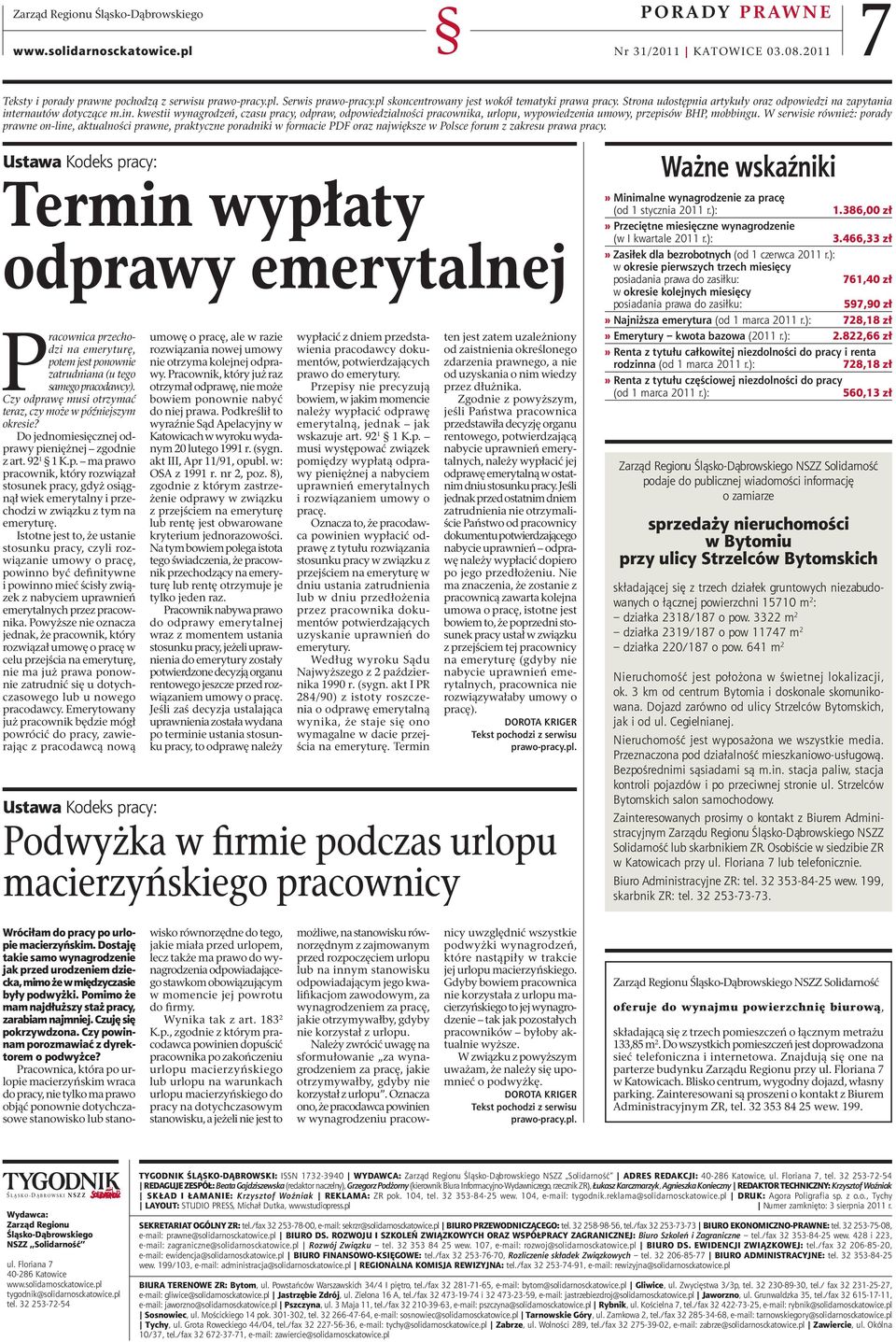 ernautów dotyczące m.in. kwestii wynagrodzeń, czasu pracy, odpraw, odpowiedzialności pracownika, urlopu, wypowiedzenia umowy, przepisów BHP, mobbingu.