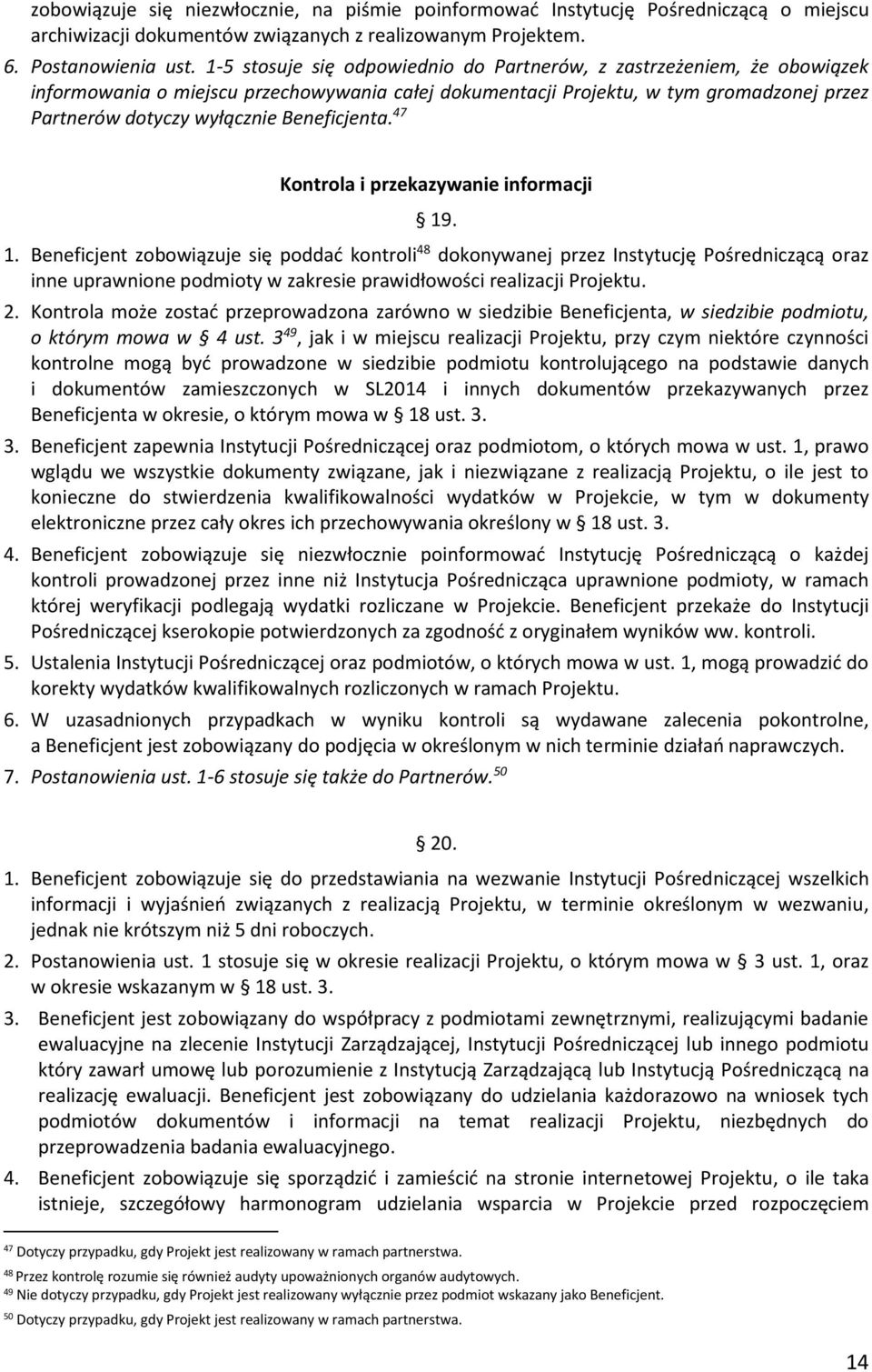 Beneficjenta. 47 Kontrola i przekazywanie informacji 19