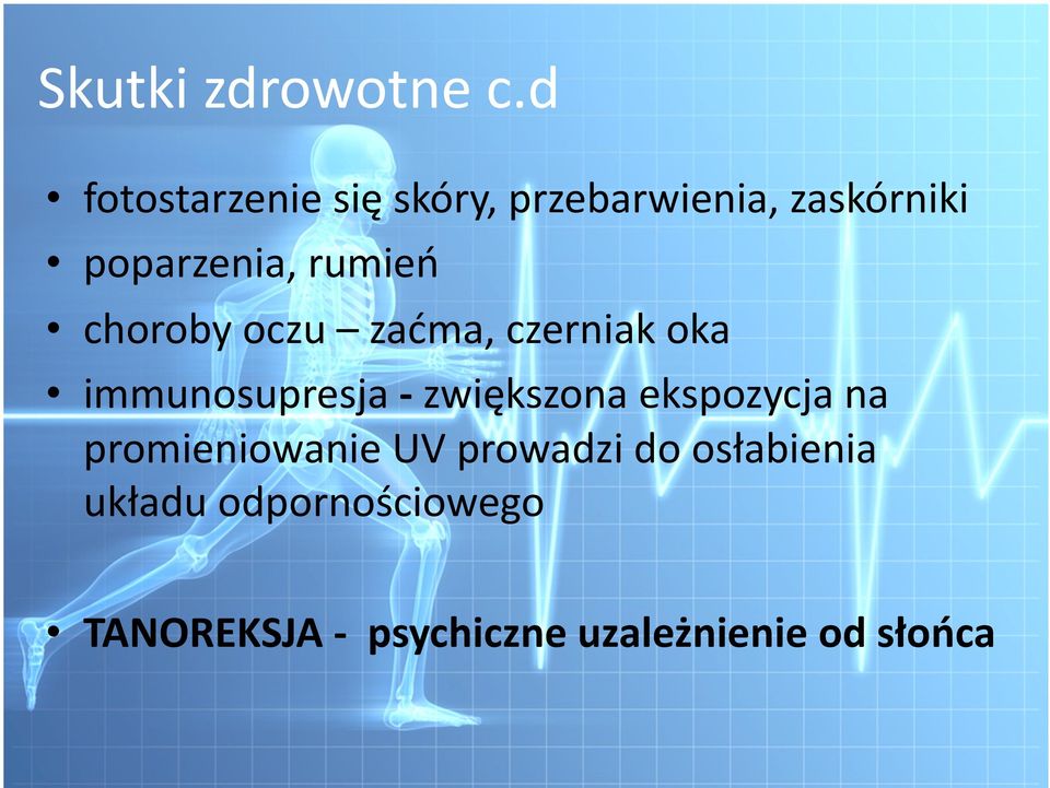 rumień choroby oczu zaćma, czerniak oka immunosupresja - zwiększona