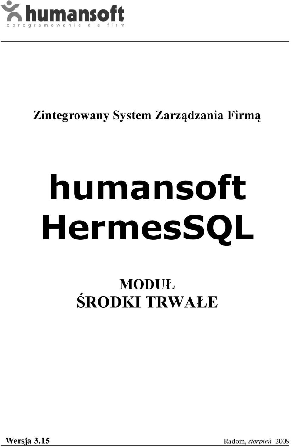 HermesSQL MODUŁ ŚRODKI