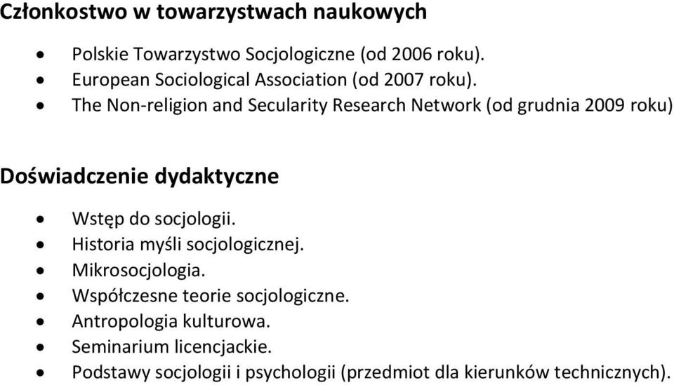 The Non-religion and Secularity Research Network (od grudnia 2009 roku) Doświadczenie dydaktyczne Wstęp do